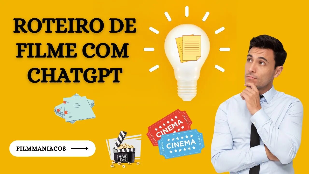 CHATGPT - Criando um Filme com a InteligĂȘncia Artificial do ChatGPT