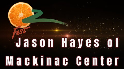 OZ Fest Michigan Mission: Jason Hayes of Mackinac Center