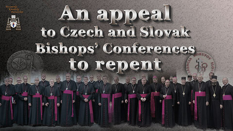 An appeal to Czech and Slovak Bishops’ Conferences to repent