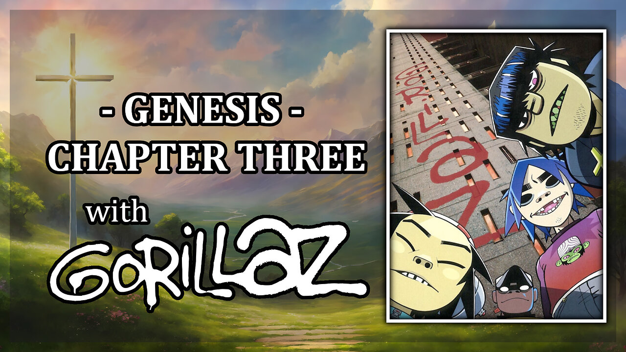 Genesis 3 read by Gorillaz (A.I. Voice)