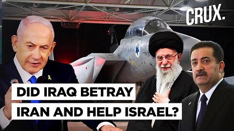 "Complicity Clear" Iran Claims Israel Used US-Controlled Iraqi Airspace To Launch Its Airstrikes