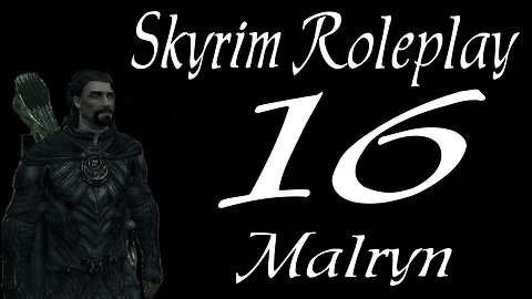 Skyrim part 16 - Nightmares in Dawnstar [roleplay series 1 Malryn]
