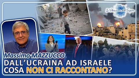 Dall'Ucraina ad Israele, cosa non ci raccontano? - Massimo Mazzucco