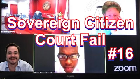 Sovereign Citizen Court Fail #16