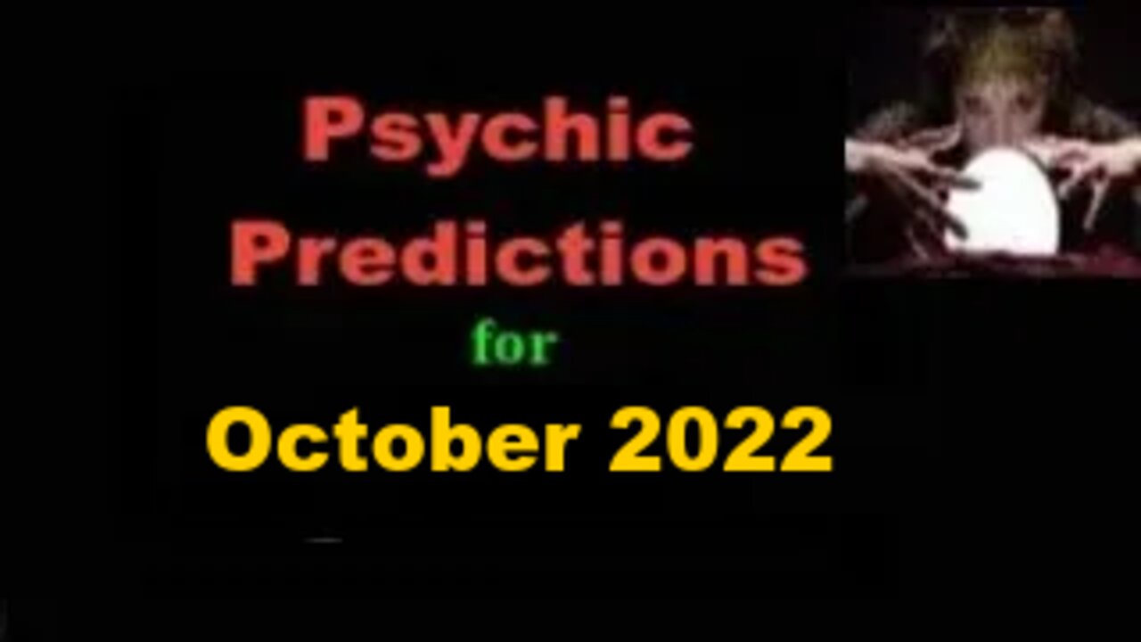 Psychic Predictions October 2022