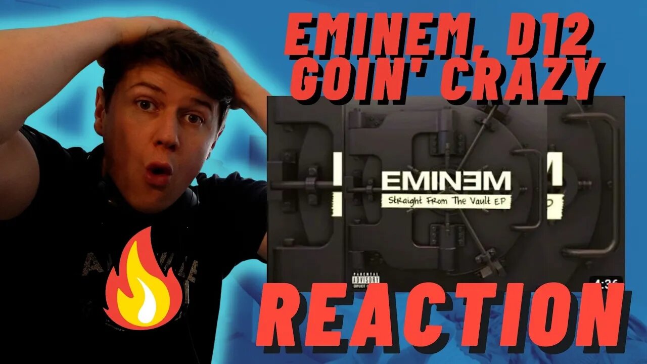 Eminem, D12 - Goin' Crazy ((IRISH REACTION!!))