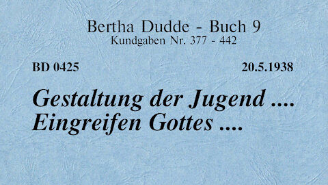 BD 0425 - GESTALTUNG DER JUGEND .... EINGREIFEN GOTTES ....