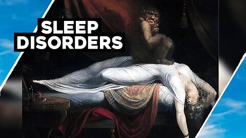 SLEEP DISORDERS