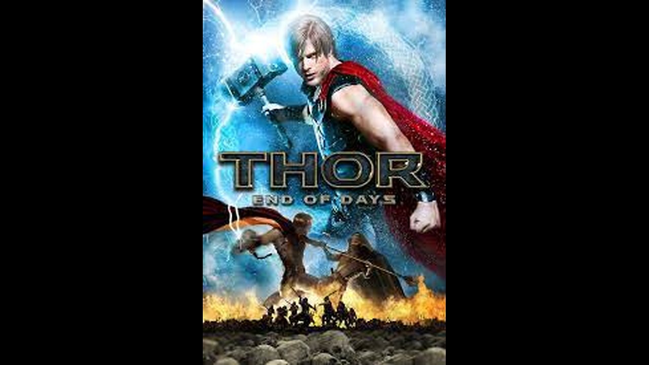 Thor : The End Of Days -- Trailer