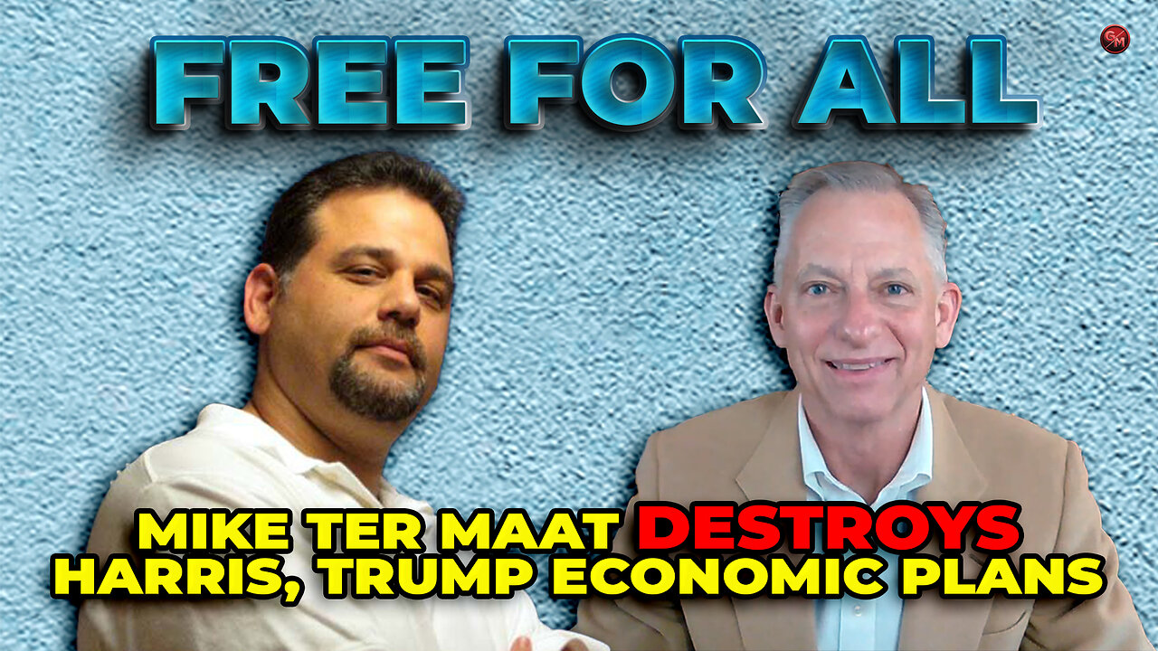 Mike ter Maat DESTROYS Harris, Trump Economic Plans | EP. 31