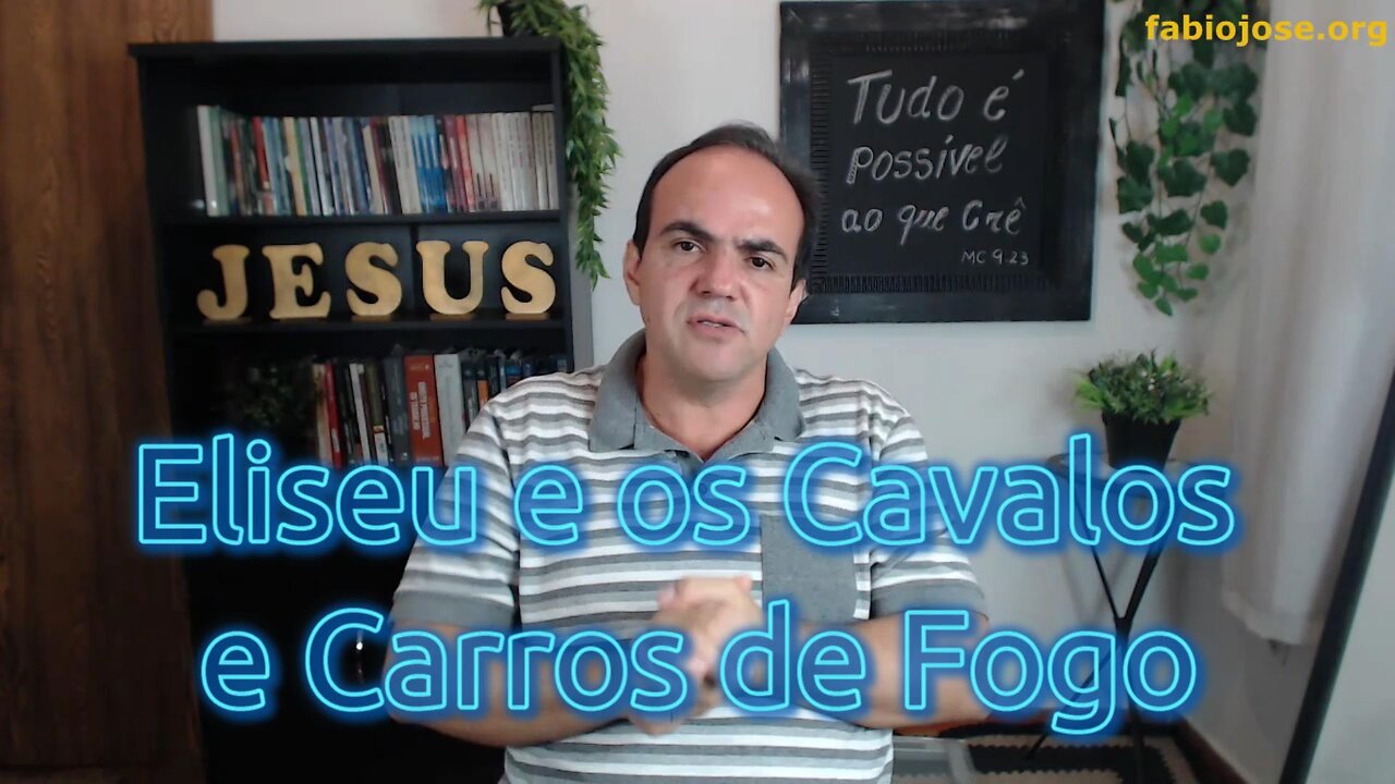 Eliseu e os Cavalos e Carros de Fogo - Peça que Deus envie os seus anjos para te ajudar!