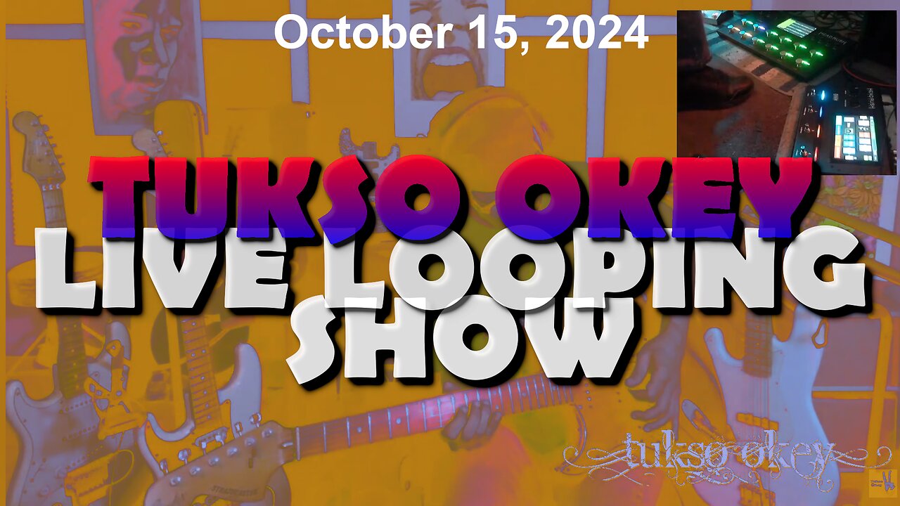 Tukso Okey Live Looping Show - Tuesday, October 15, 2024