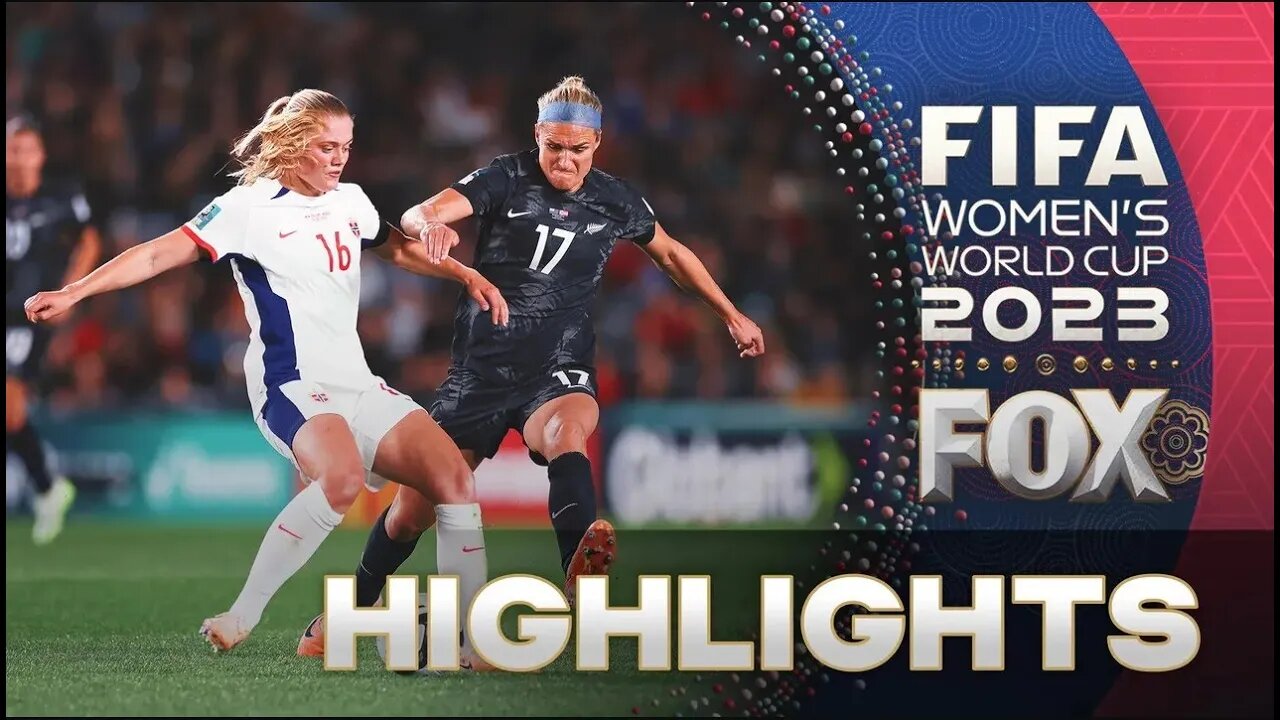 New Zealand v Norway | Group A | FIFA Women's World Cup Australia & New Zealand 2023™ | Highlights