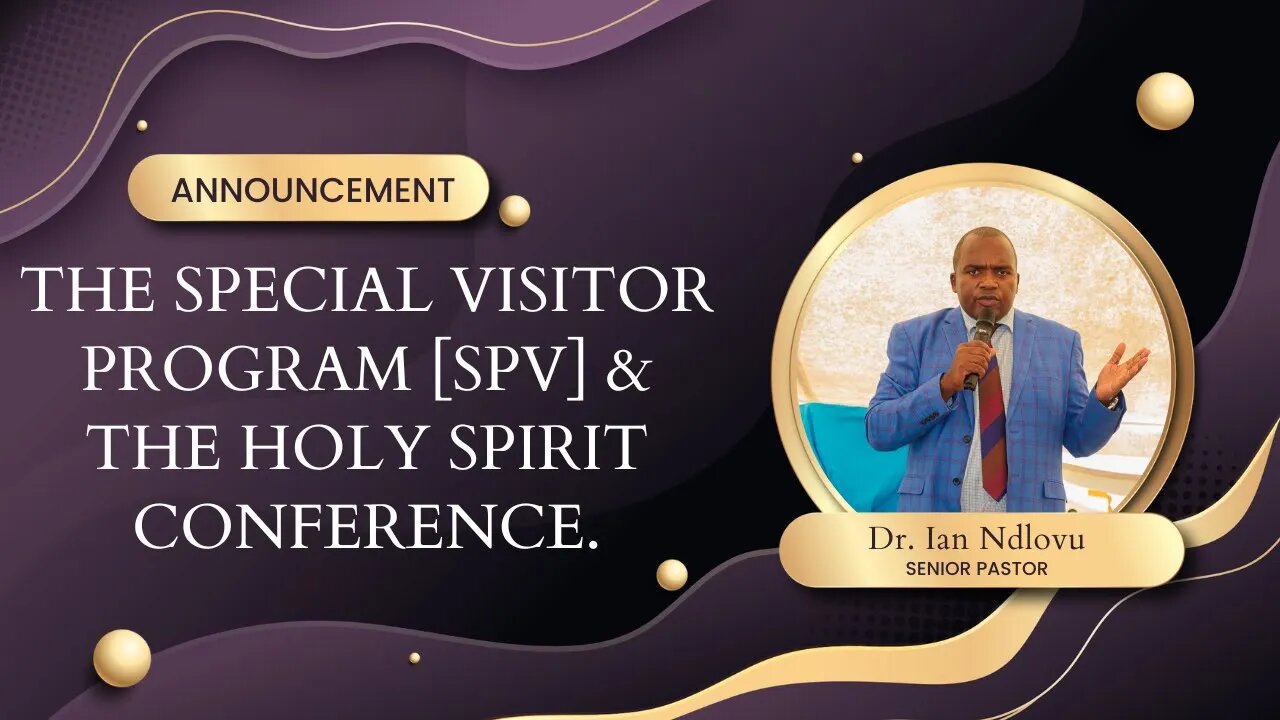 Announcement on the Special Visitor Program SVP & the Holy Spirit Conference