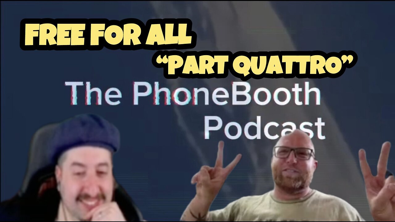 Ep. 42 - "Free For All Part Quattro"