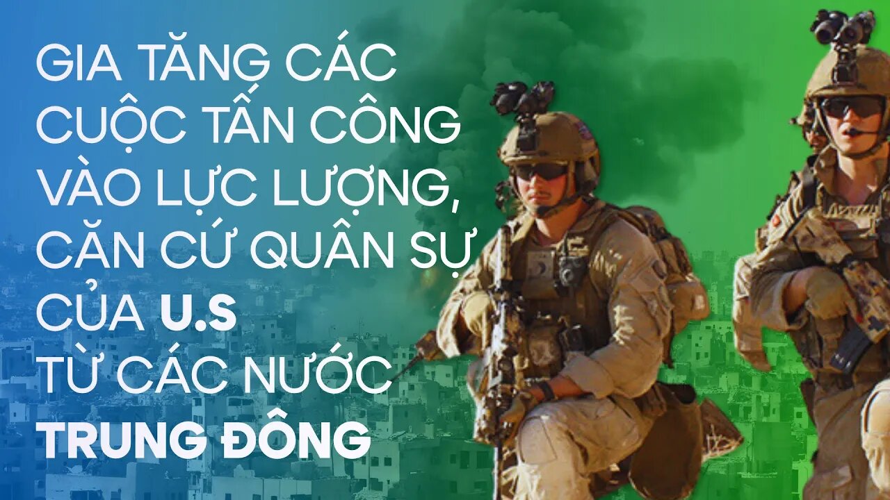 Gia tăng các cuộc tấn công từ các nước Trung Đông vào căn cứ quân sự Hoa Kỳ