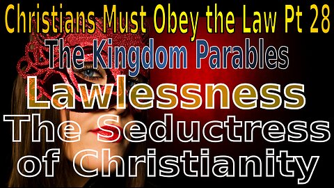 Christians Must Obey the Law Part 28