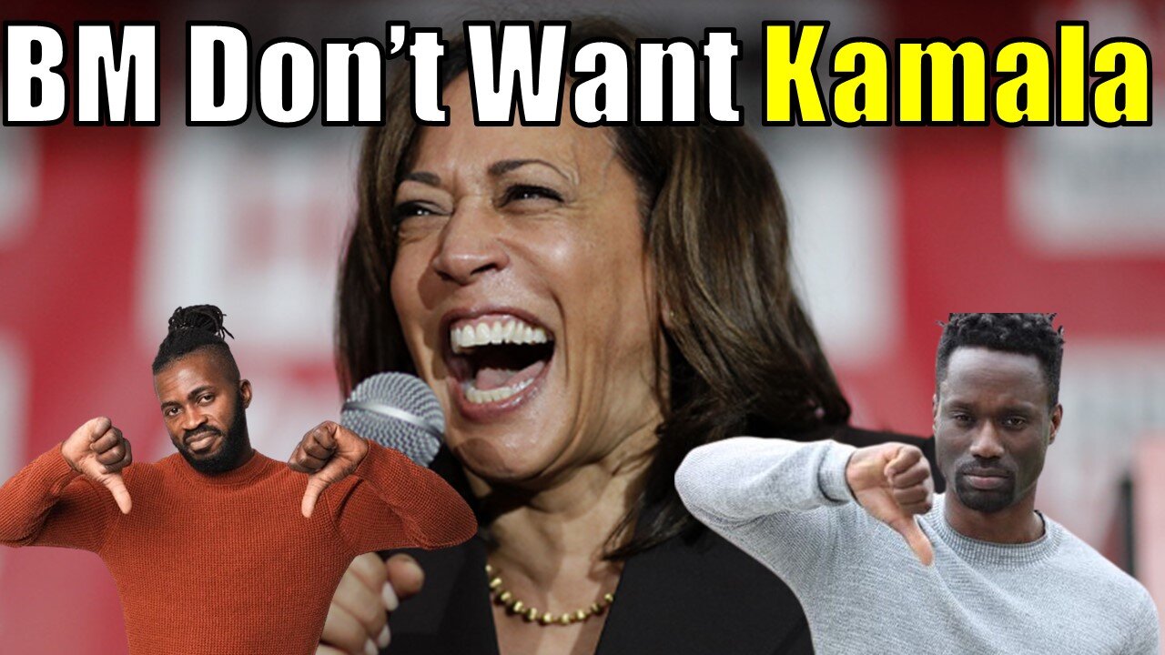 Black men don't want Kamala Harris!