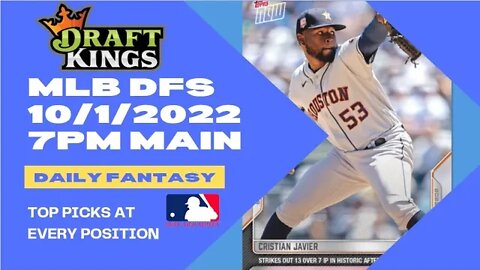 Dreams Top Picks for MLB DFS Today Main Slate 10/1/2022 Daily Fantasy Sports Strategy DraftKings