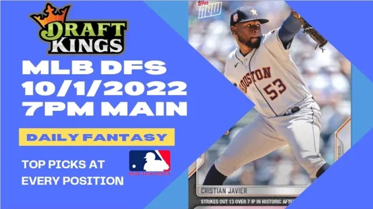 Dreams Top Picks for MLB DFS Today Main Slate 10/1/2022 Daily Fantasy Sports Strategy DraftKings