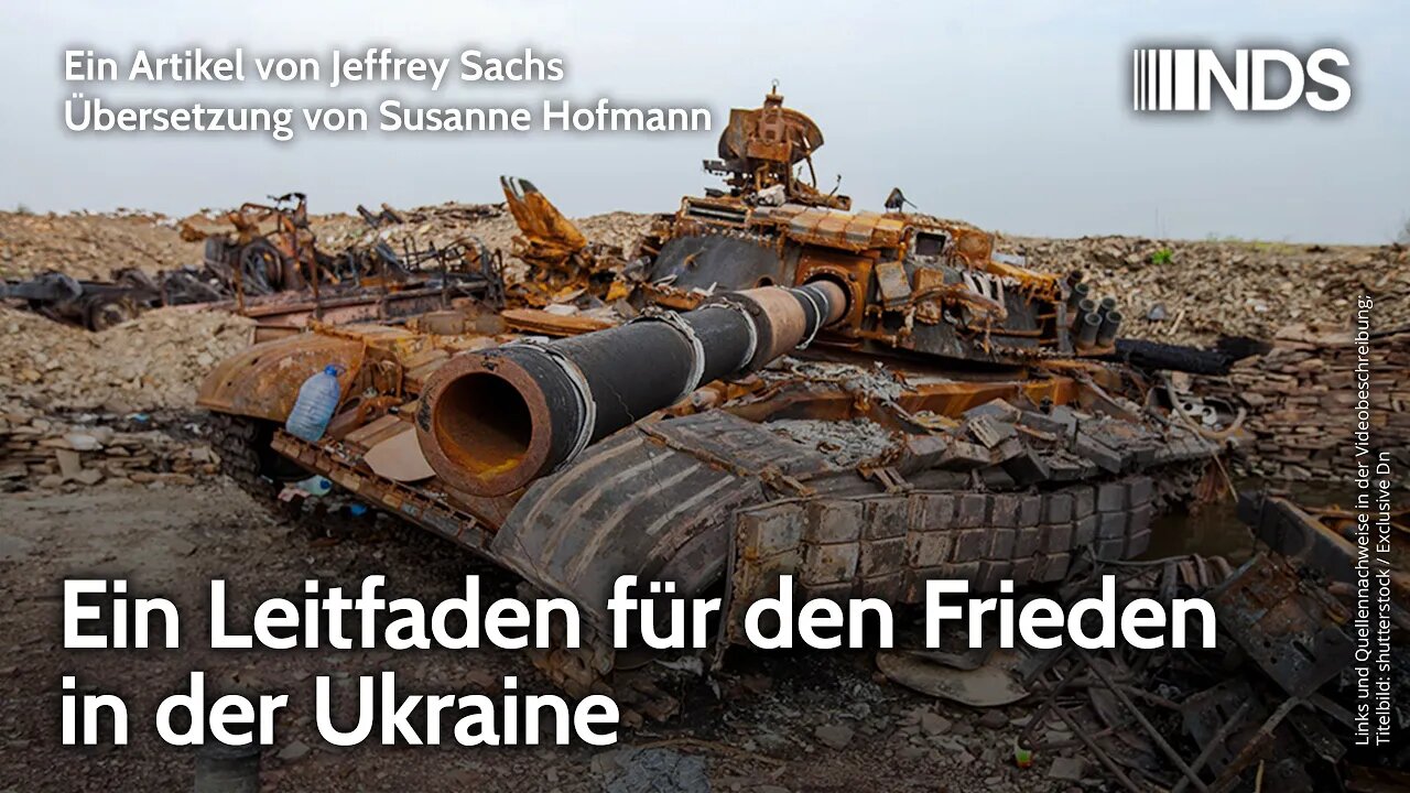 Ein Leitfaden für den Frieden in der Ukraine | Jeffrey Sachs | NDS-Podcast