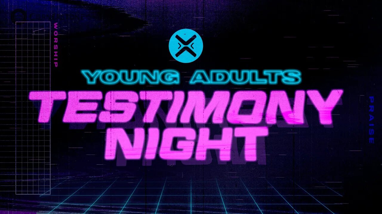 Cornerstone Chapel Young Adults | Testimony Night