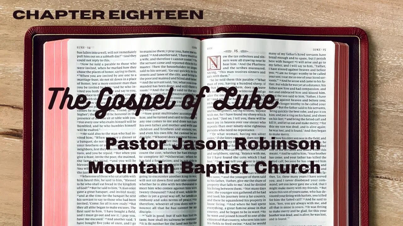 "Luke 18" | Pastor Jason Robinson