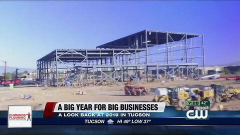 2019 was a big year for big businesses in southern Arizona