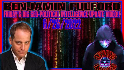 Benjamin Fulford Big Intel