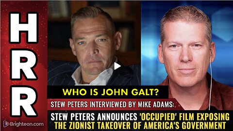 Mike Adams HEALTH RANGER REPORT W/ Stew Peters announces 'Occupied' film exposing Zionist takeover