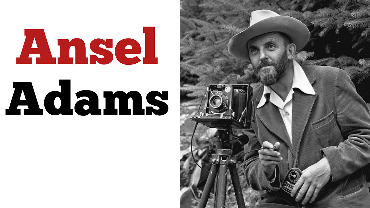 Ansel Adams