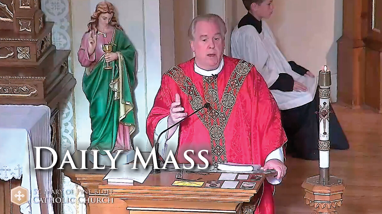 Fr. Richard Heilman's Sermon for Friday, May 14, 2021
