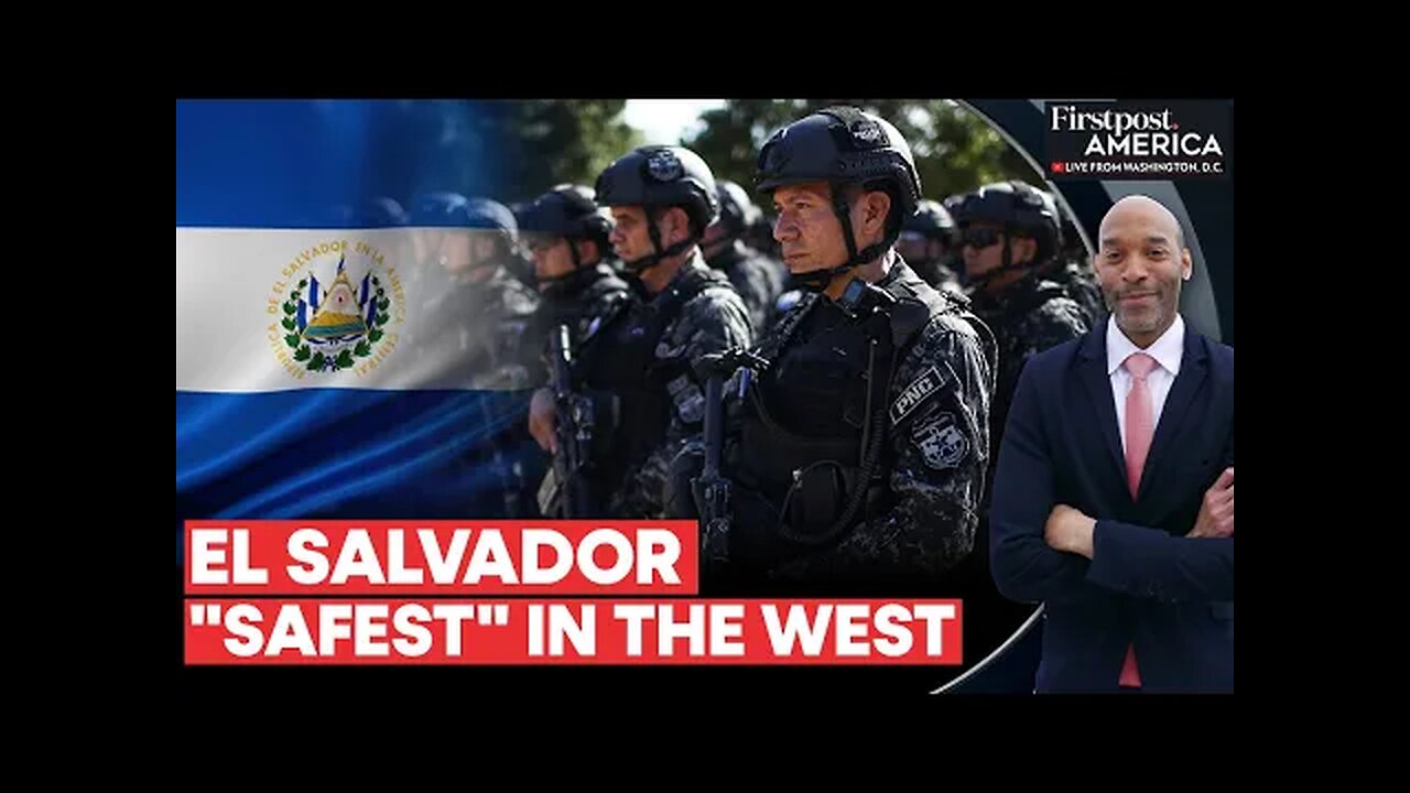 How El Salvador Became One of the Safest Nations in The West | Firstpost America