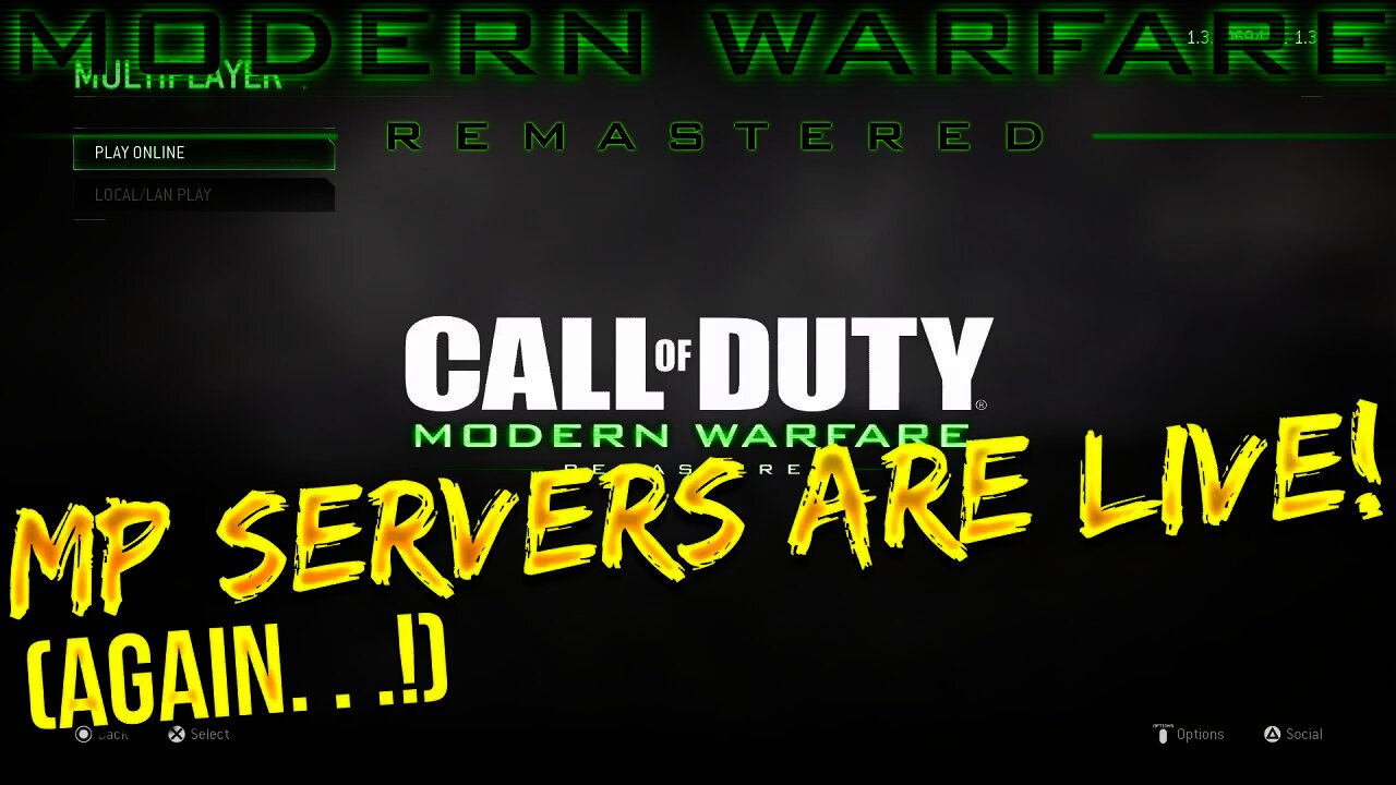 PLAY MWR RIGHT NOW! Modern Warfare MP Servers Live (AGAIN)!!