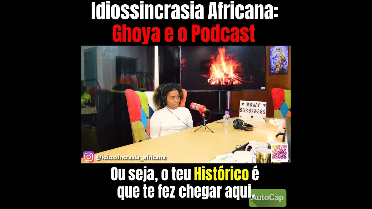 Idiossincrasia Africana EP.83 - Ghoya e o Podcast (Part. @joaninhaa__amil)