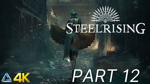 Let's Play! Steelrising in 4K Part 12 (PS5)
