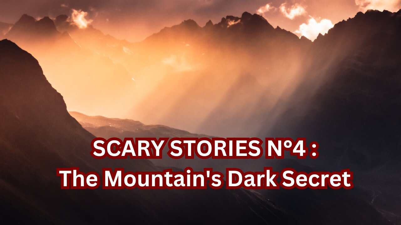 The Mountain's Dark Secret