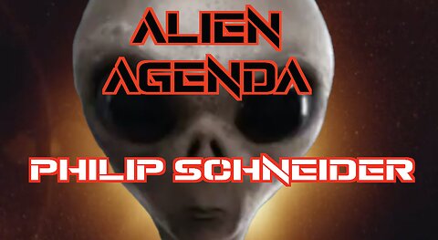 Phillip Schneider E3-3 THE ALIEN AGENDA