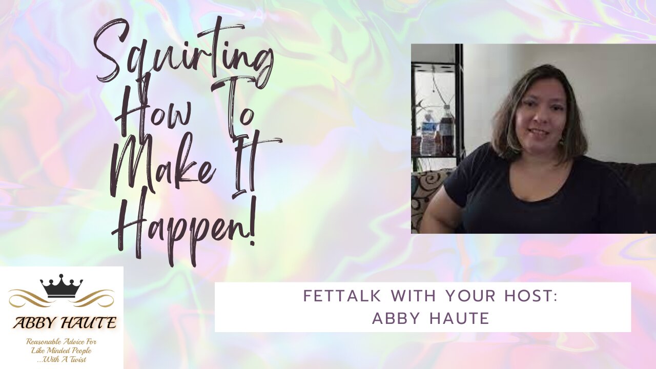 How To Make Your Partner Squirt 💦💦 | @FetTalk