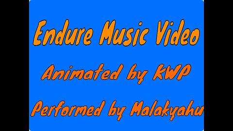 Malakyahu -Endure (Animated Music Video Cover by KWP)