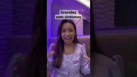 Existe gravidez sem sintomas?