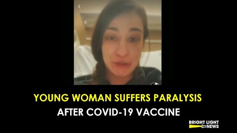 YOUNG WOMAN DESCRIBES TRAUMATIC POST-VACCINATION ADVERSE EVENTS