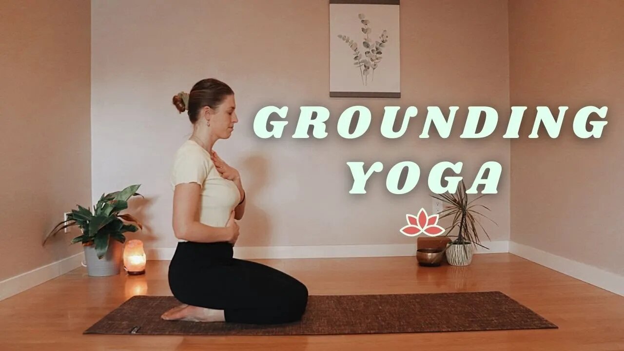 25 minute Grounding Yoga Flow