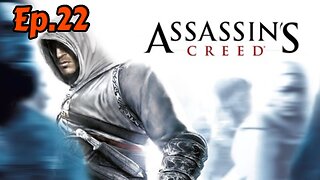 Assassin Creed 1-Walkthrough[Ep.22]assassination of Memory 3 w/Tailsly