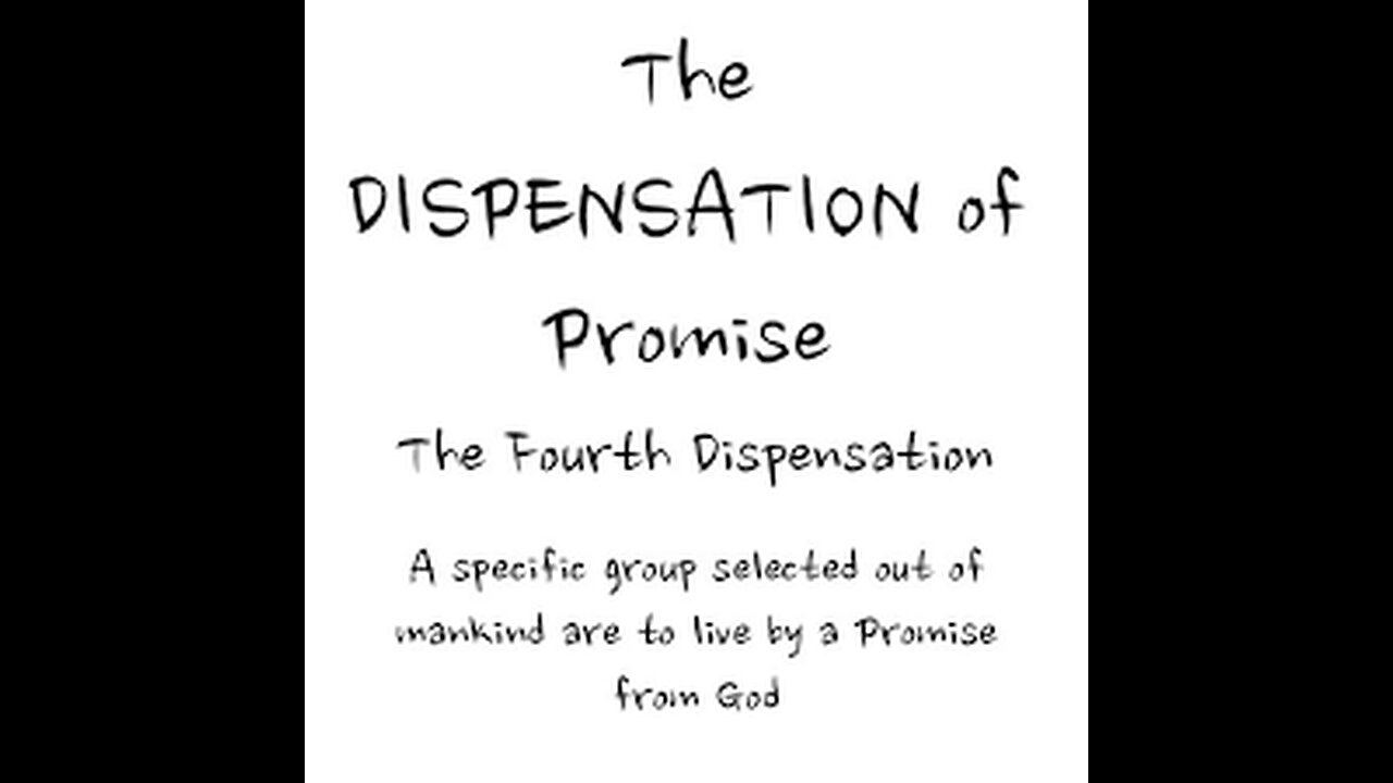 Dispensation of Promise (Bible Believing Bible Studies)