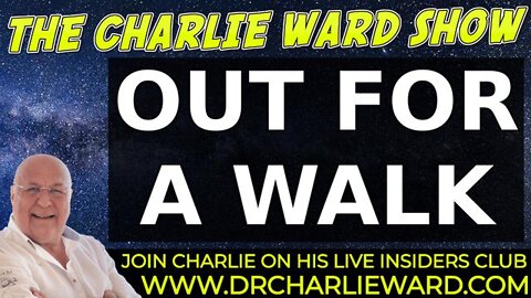 OUT FOR A WALK WITH CHARLIE WARD