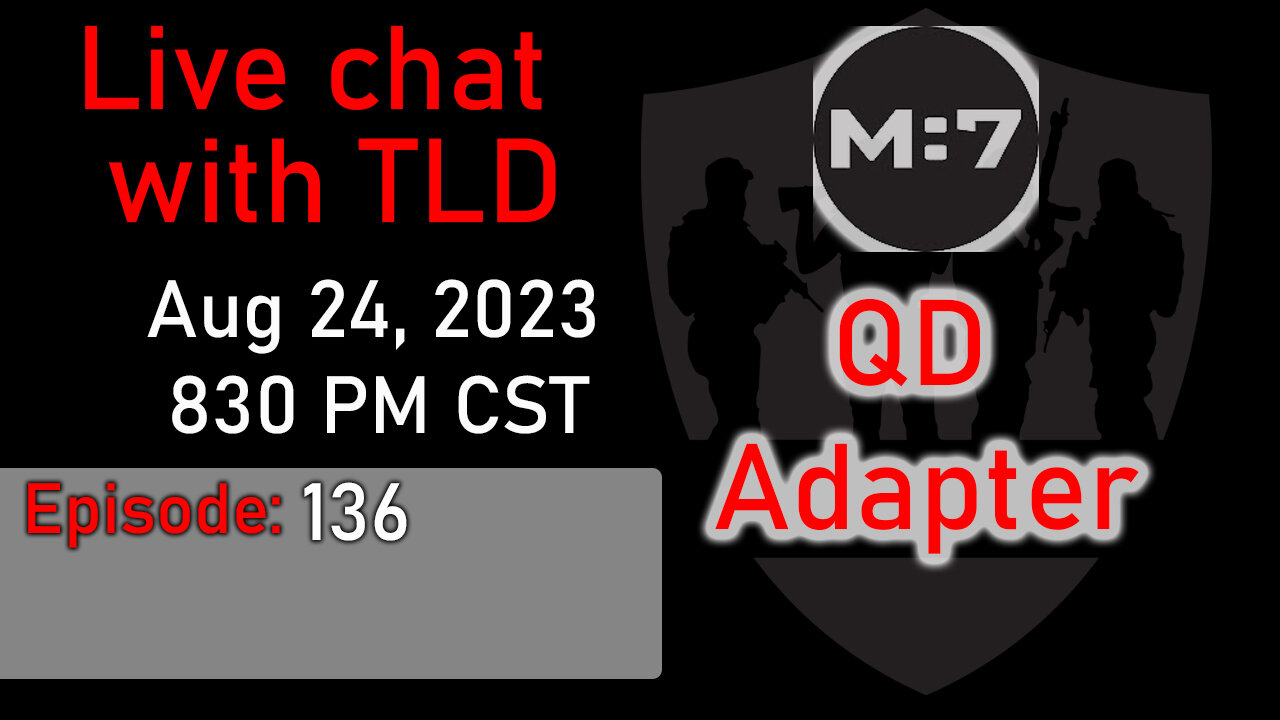 Live with TLD E136: Mission 7:Tactical - Agilite QD Adapter