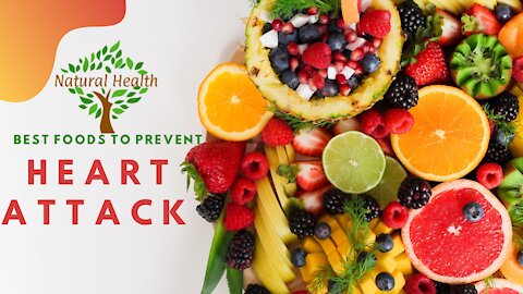 Best foods to prevent Heart Attack