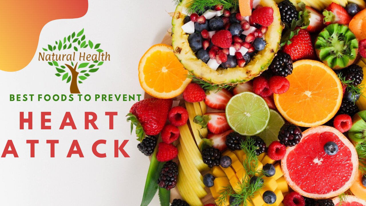 Best foods to prevent Heart Attack