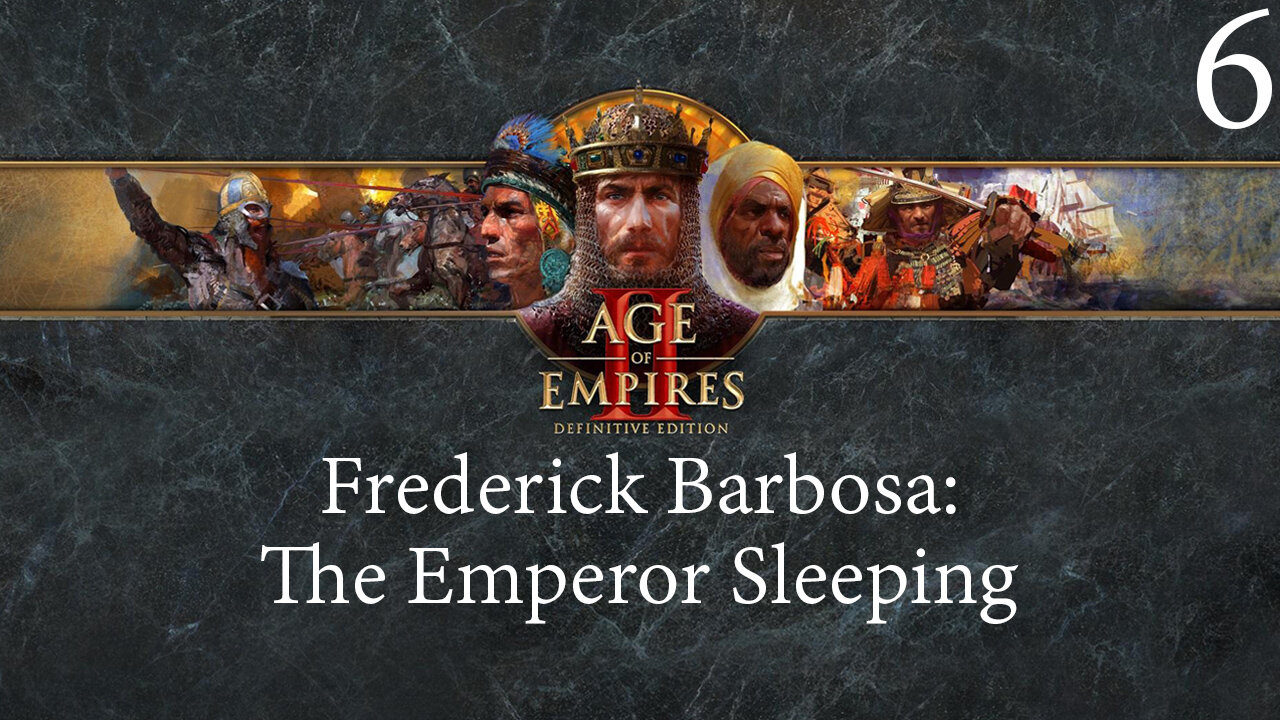 Age of Empires II: Frederick Barbarossa The Emperor Sleeping